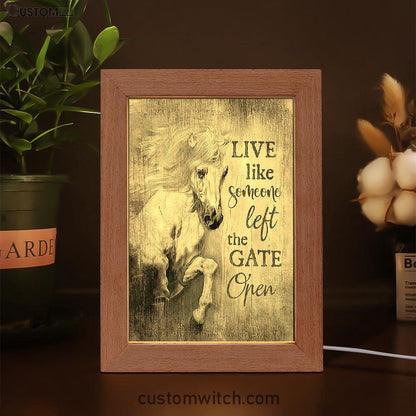 White Horse Live Like Someone Left The Gate Open Frame Lamp Art - Christian Art - Bible Verse Art - Religious Home Decor