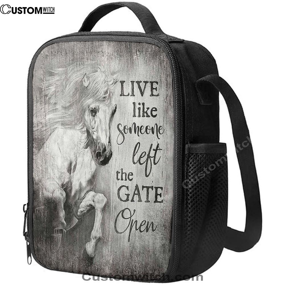 White Horse Live Like Someone Left The Gate Open Lunch Bag For Men And Women, Spiritual Christian Lunch Box For School, Work
