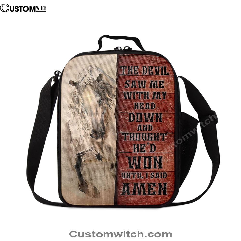 White Horse The Devil Thought He'd Won Until I Said Amen Lunch Bag For Men And Women, Spiritual Christian Lunch Box For School, Work
