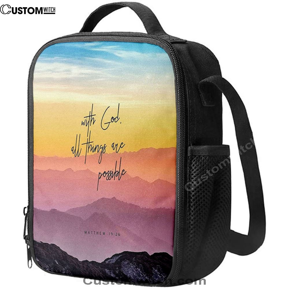 With God All Things Are Possible - Matthew 19 26 Lunch Bag For Men And Women, Spiritual Christian Lunch Box For School, Work