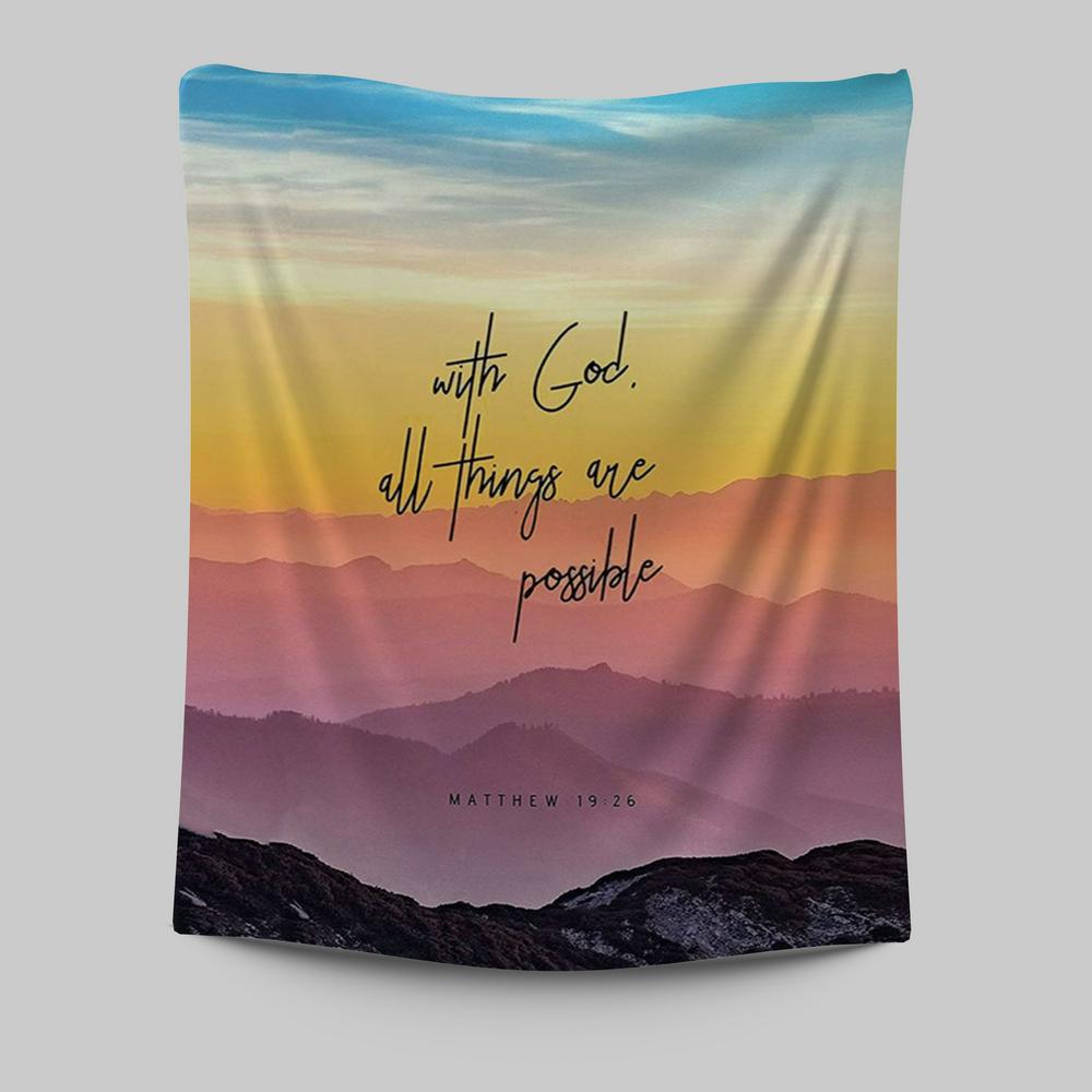 With God All Things Are Possible - Matthew 19 26 Tapestry Wall Art - Christian Tapestries Wall Art Decor