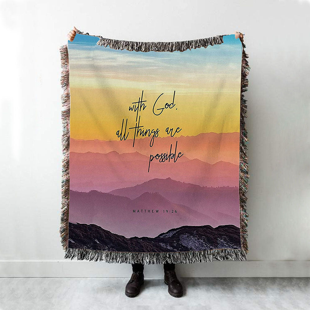 With God All Things Are Possible - Matthew 19 26 Woven Throw Blanket - Christian Woven Throw Blanket Decor