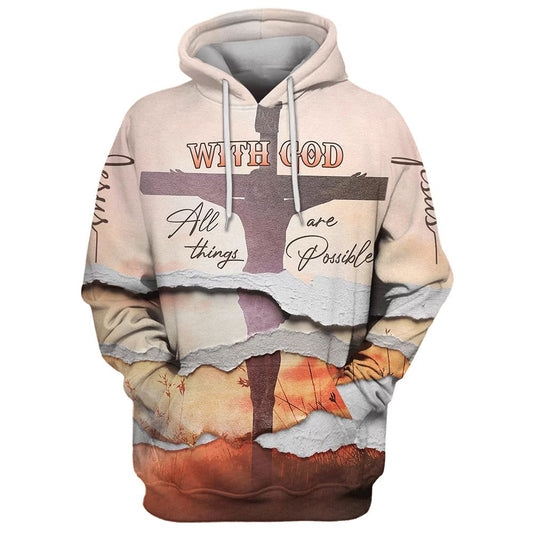 With God All Things Are Possible Hoodies Men & Women, God 3D Printed Hoodie, Christian Apparel Hoodies