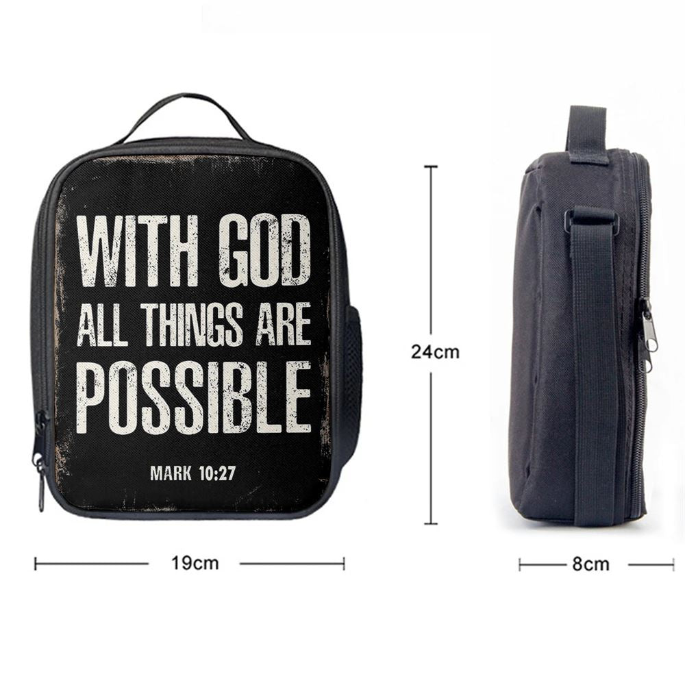 With God All Things Are Possible Mark 10 27 Lunch Bag For Men And Women, Spiritual Christian Lunch Box For School, Work