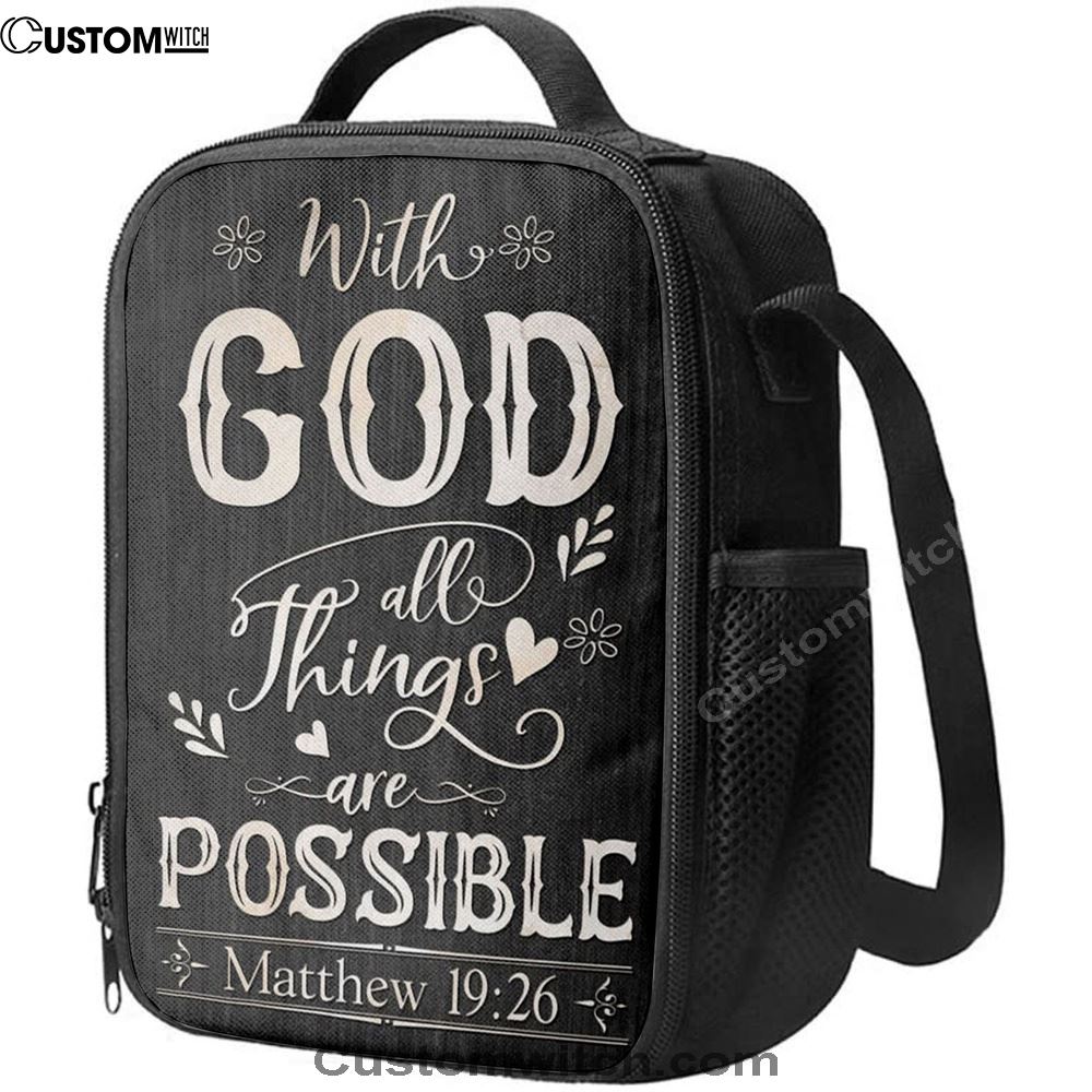 With God All Things Are Possible Matthew 1926 Bible Verse Lunch Bag For Men And Women, Spiritual Christian Lunch Box For School, Work