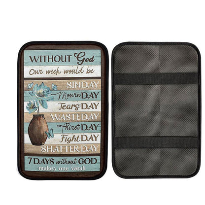 Without God Our Week Would Be Sin Day Flower Butterfly Car Armrest Pad, Bible Verse Car Interior Accessories