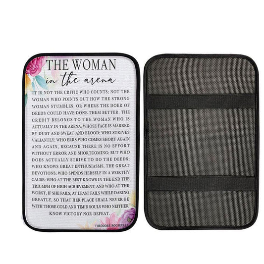 Woman In The Arena Positive Quote Car Armrest Pad -Teddy Roosevelt -Encouragement Gifts For Women
