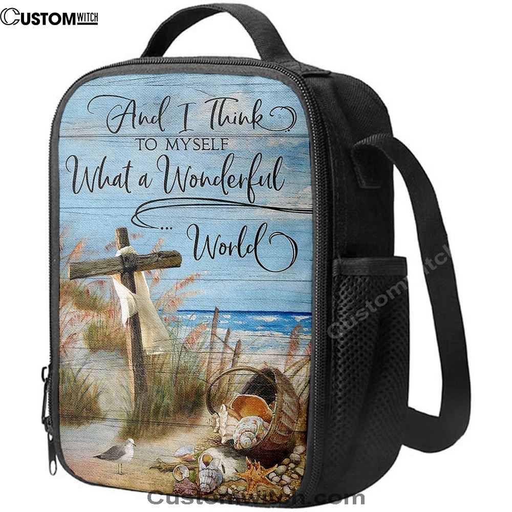 Wooden Cross And I Think To Myself What A Wonderful World Lunch Bag For Men And Women, Spiritual Christian Lunch Box For School, Work