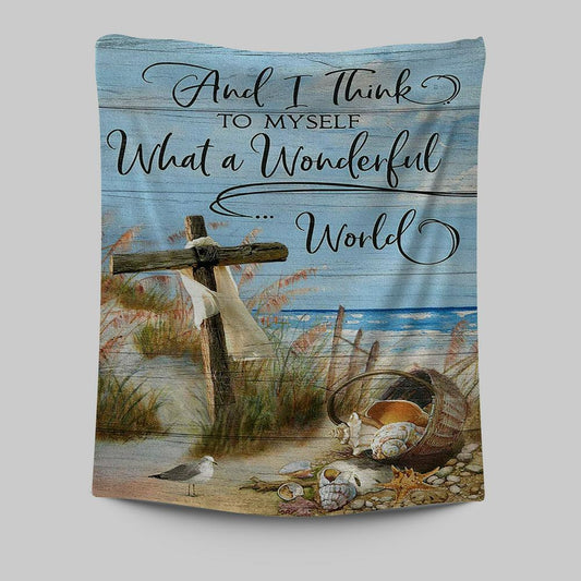 Wooden Cross And I Think To Myself What A Wonderful World Tapestry Art - Christian Art - Bible Verse Wall Art - Religious Home Decor