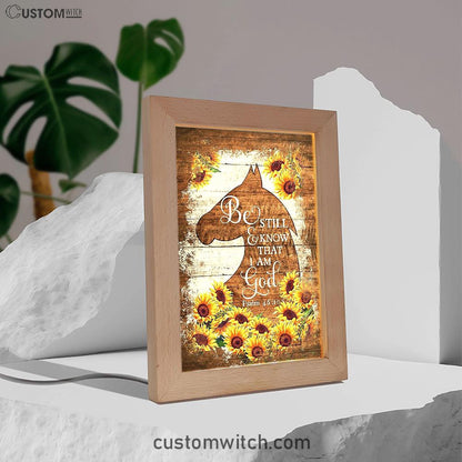 Wooden Horse Sunflower Be Still And Know That I Am God Frame Lamp Art - Christian Art - Bible Verse Art - Religious Home Decor
