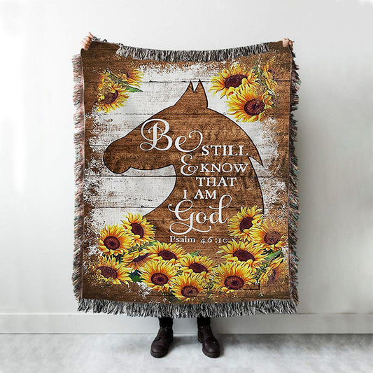 Wooden Horse Sunflower Be Still And Know That I Am God Woven Blanket Art - Christian Art - Bible Verse Throw Blanket - Religious Home Decor