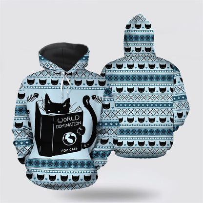 World Domination For Cats All Over Print 3D Hoodie For Men And Women, Christmas Cat Hoodie, Christmas Hoodie Cute, Christmas Fashion