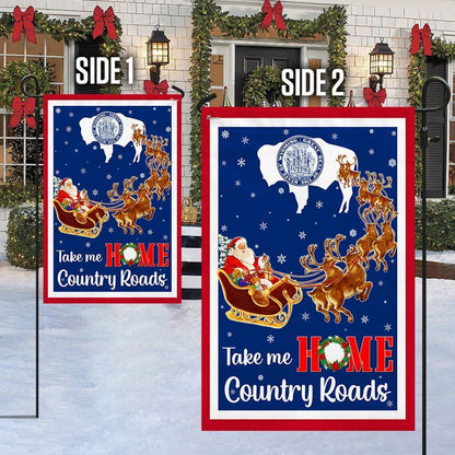 Wyoming Take Me Home Country Roads Christmas Santa Claus Flag, Christmas Garden Flag, Home Decor Accessories, Christmas Outdoor Decor Ideas
