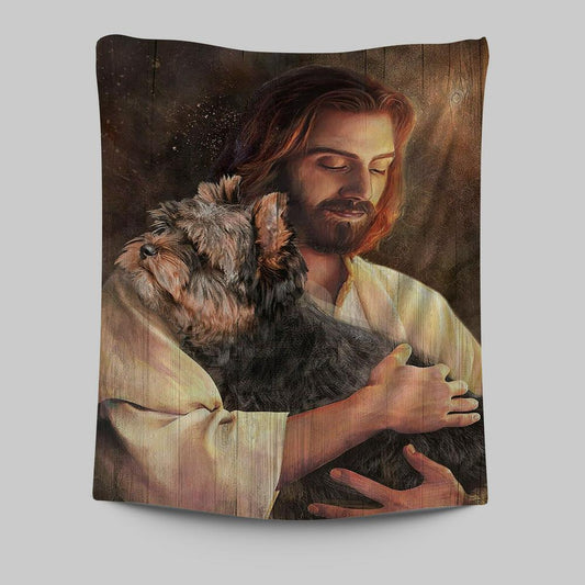 Yorkshire Terrier Dog In His Arms Jesus Tapestry Wall Decor - Christian Wall Art - Gift For Dog Lover