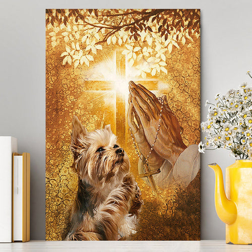 Yorkshire Terrier Dog Jesus Praying Hand Light Cross Canvas Wall Decor - Christian Wall Art - Gift For Dog Lover