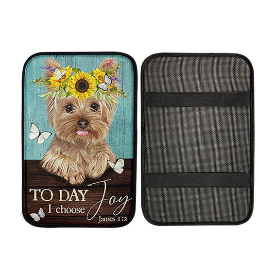 Yorkshire Terrier Dog Today I Choose Joy Car Armrest Pad - Gift For Dog Lover, Bible Verse Car Interior Accessories
