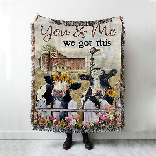 You And Me We Got This Beautiful Cow Windmill Woven Blanket Print - Inspirational Woven Blanket Art - Christian Throw Blanket Home Decor