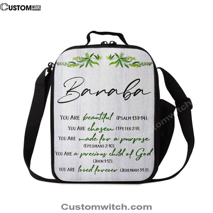 You Are Beautiful Chosen Made For A Purpose Personalized Lunch Bag For Men And Women, Spiritual Christian Lunch Box For School, Work