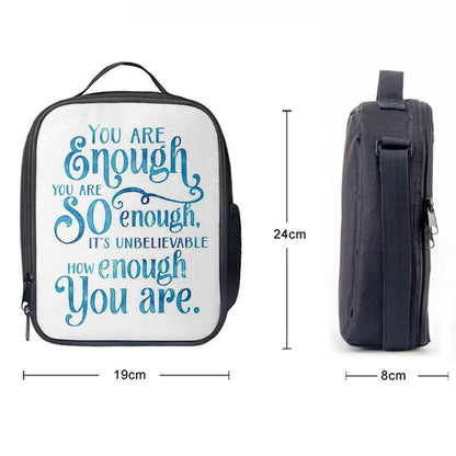 You Are Enough Motivational Lunch Bag For Men And Women, Spiritual Christian Lunch Box For School, Work