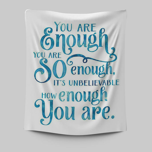 You Are Enough Motivational Wall Art