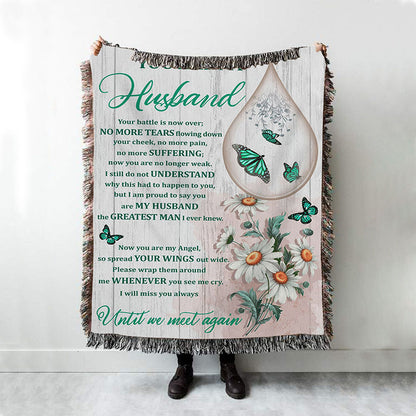 You Are My Husband Until We Meet Again The Butterfly Flower Tear Woven Blanket Prints - Christian Boho Blanket - Bible Verse Woven Blanket Art