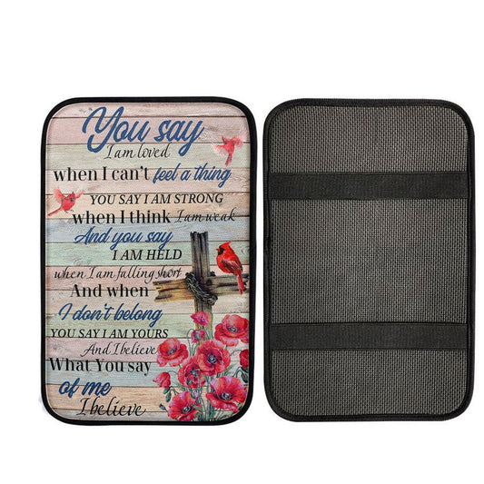 You Say I Am Loved Car Center Console Cover, Religious Car Interior Accessories
