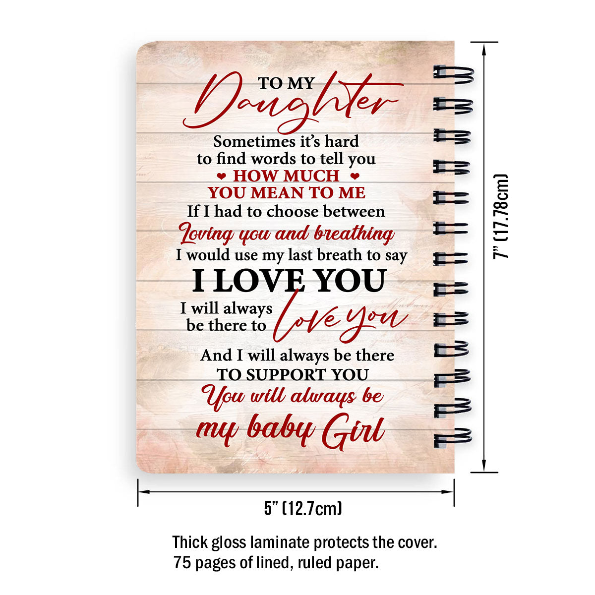 You Will Always Be My Baby Girl Beautiful Personalized Spiral Journal For Daughter, Christian Art Gifts Journal