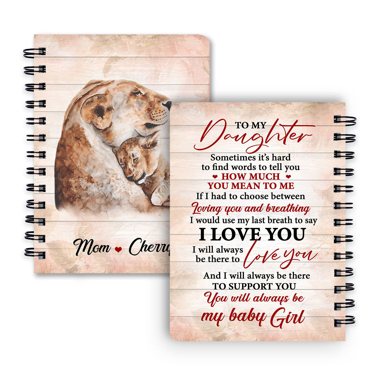 You Will Always Be My Baby Girl Beautiful Personalized Spiral Journal For Daughter, Christian Art Gifts Journal