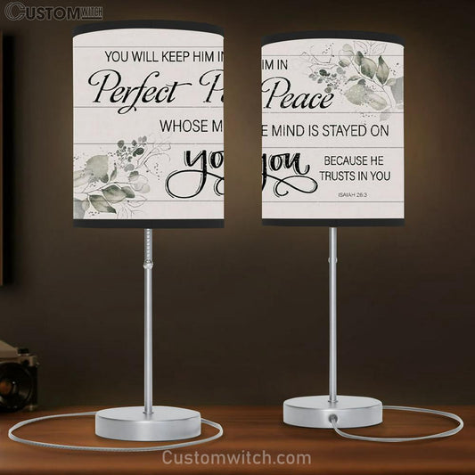 You Will Keep Him In Perfect Peace Isaiah 263 Nkjv Table Lamb Gift Print - Christian Bedroom Decor