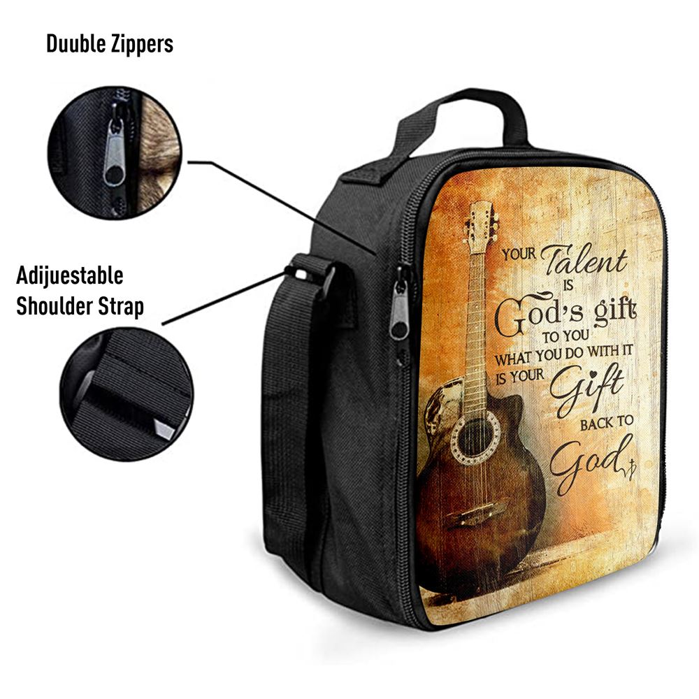 Your Talent Is God Gift To You Guitar Lunch Bag For Men And Women, Spiritual Christian Lunch Box For School, Work