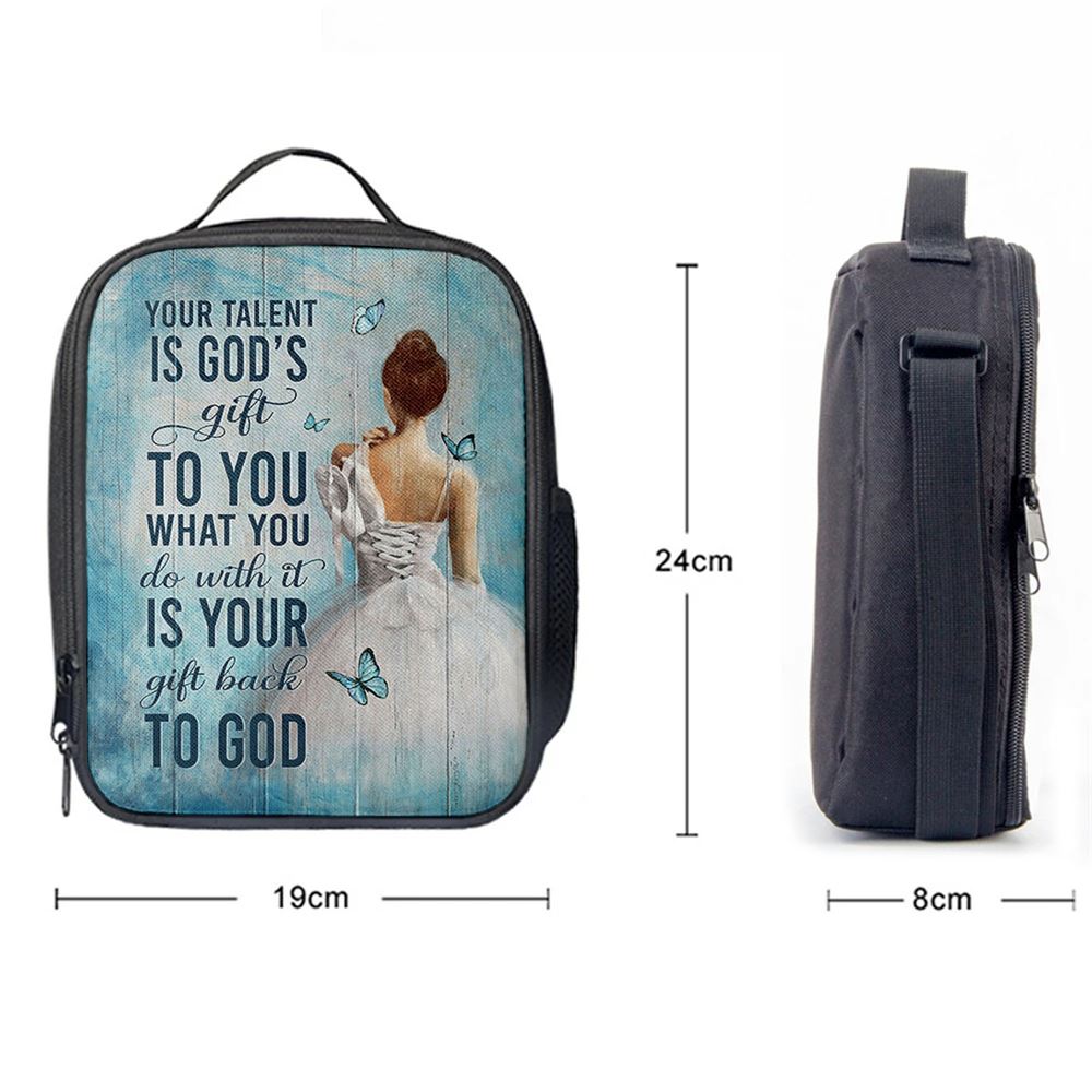 Your Talent Is God's Gift Ballet White Dress Blue Butterfly Lunch Bag For Men And Women, Spiritual Christian Lunch Box For School, Work