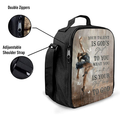 Your Talent Is God's Gift To You Ballet White Butterfly Night Lunch Bag For Men And Women, Spiritual Christian Lunch Box For School, Work