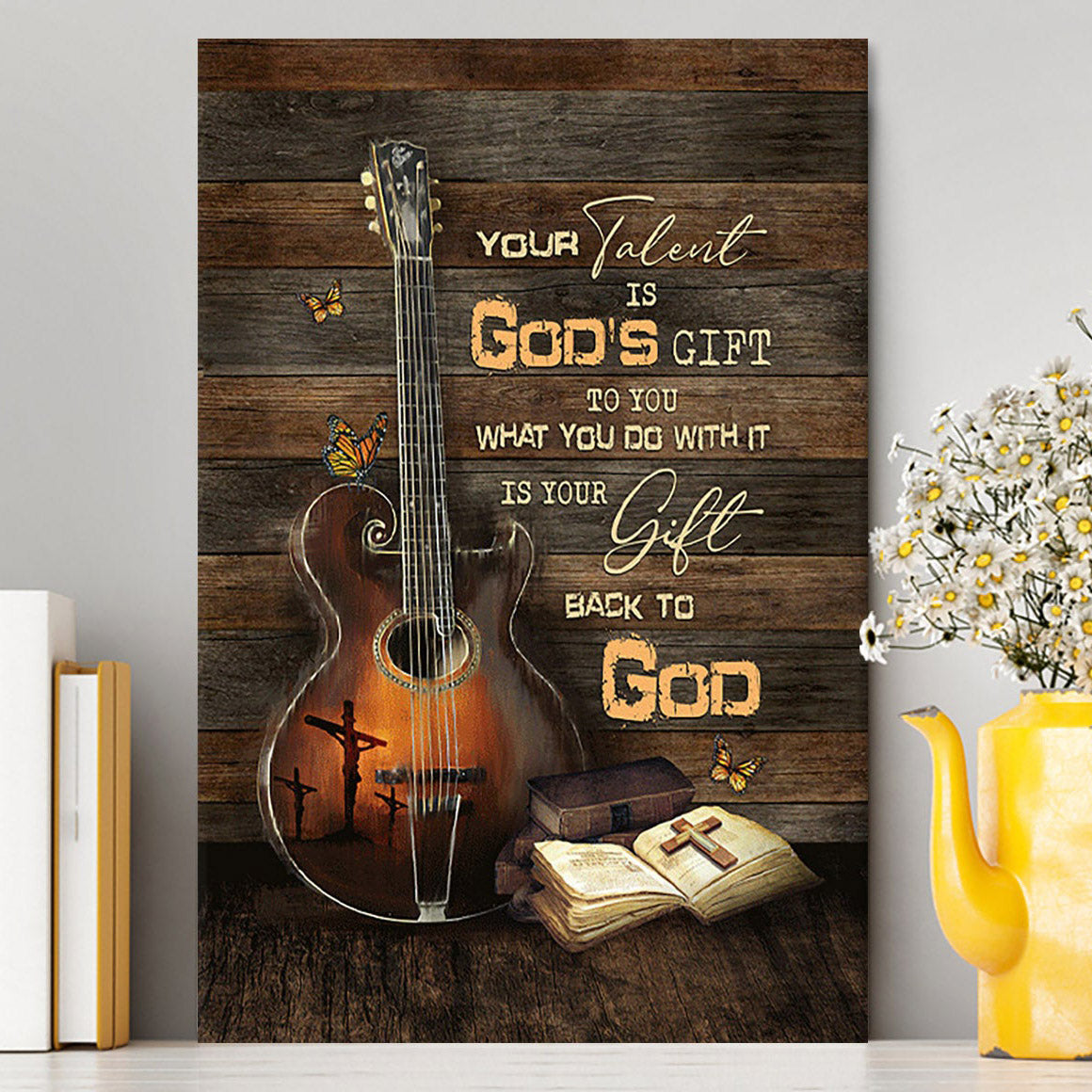 Your Talent Is God's Gift To You Guitar Bible Butterfly Canvas Wall Art - Christian Canvas Prints - Bible Verse Canvas Art