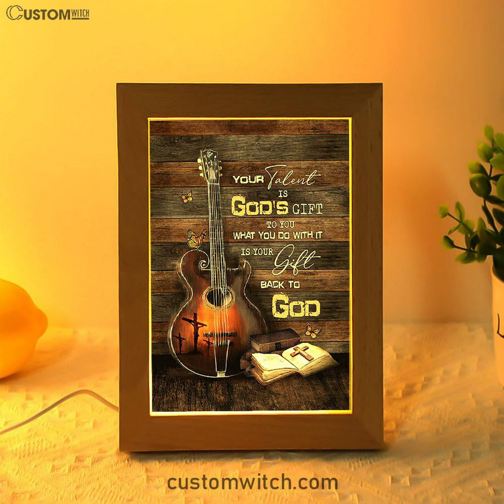 Your Talent Is God's Gift To You Guitar Bible Butterfly Frame Lamp Art - Christian Night Light - Bible Verse Wooden Lamp