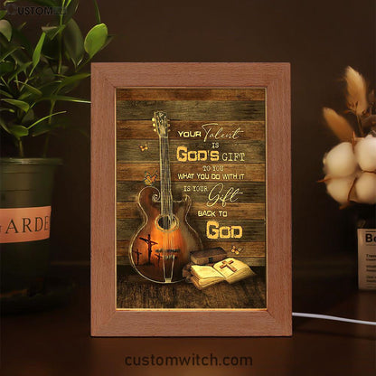 Your Talent Is God's Gift To You Guitar Bible Butterfly Frame Lamp Art - Christian Night Light - Bible Verse Wooden Lamp