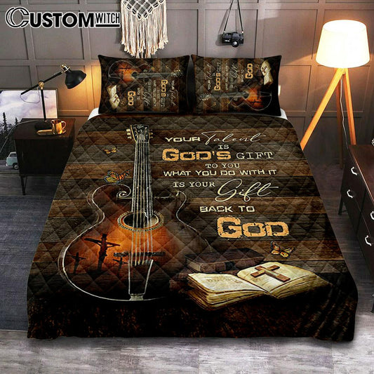 Your Talent Is God's Gift To You Guitar Bible Butterfly Quilt Bedding Set Bedroom - Christian Quilt Bedding Set Prints - Bible Verse Quilt Bedding Set Art