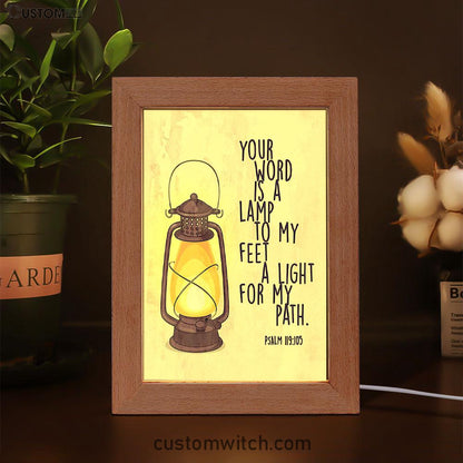 Your Word Is A Light For My Path - Psalm 119 105 Frame Lamp Art - Christian Night Light Decor