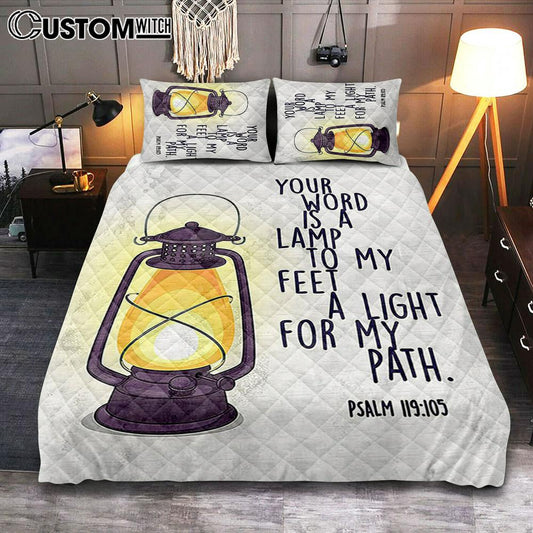 Your Word Is A Light For My Path - Psalm 119 105 Quilt Bedding Set Bedroom - Christian Quilt Bedding Set Bedroom Decor