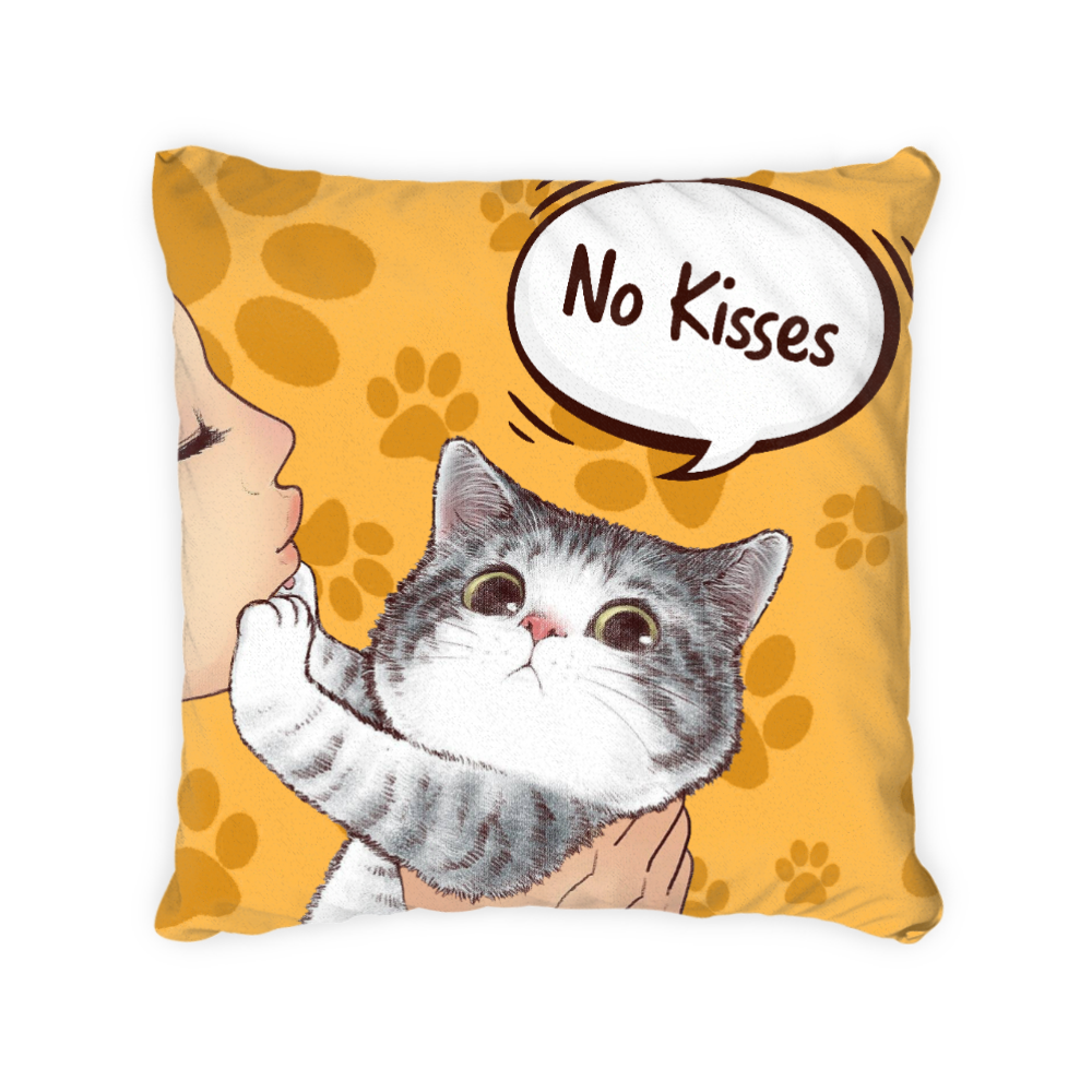 Personalized - No Kisses - Cat Pillow/Cushion (Print on both sides)