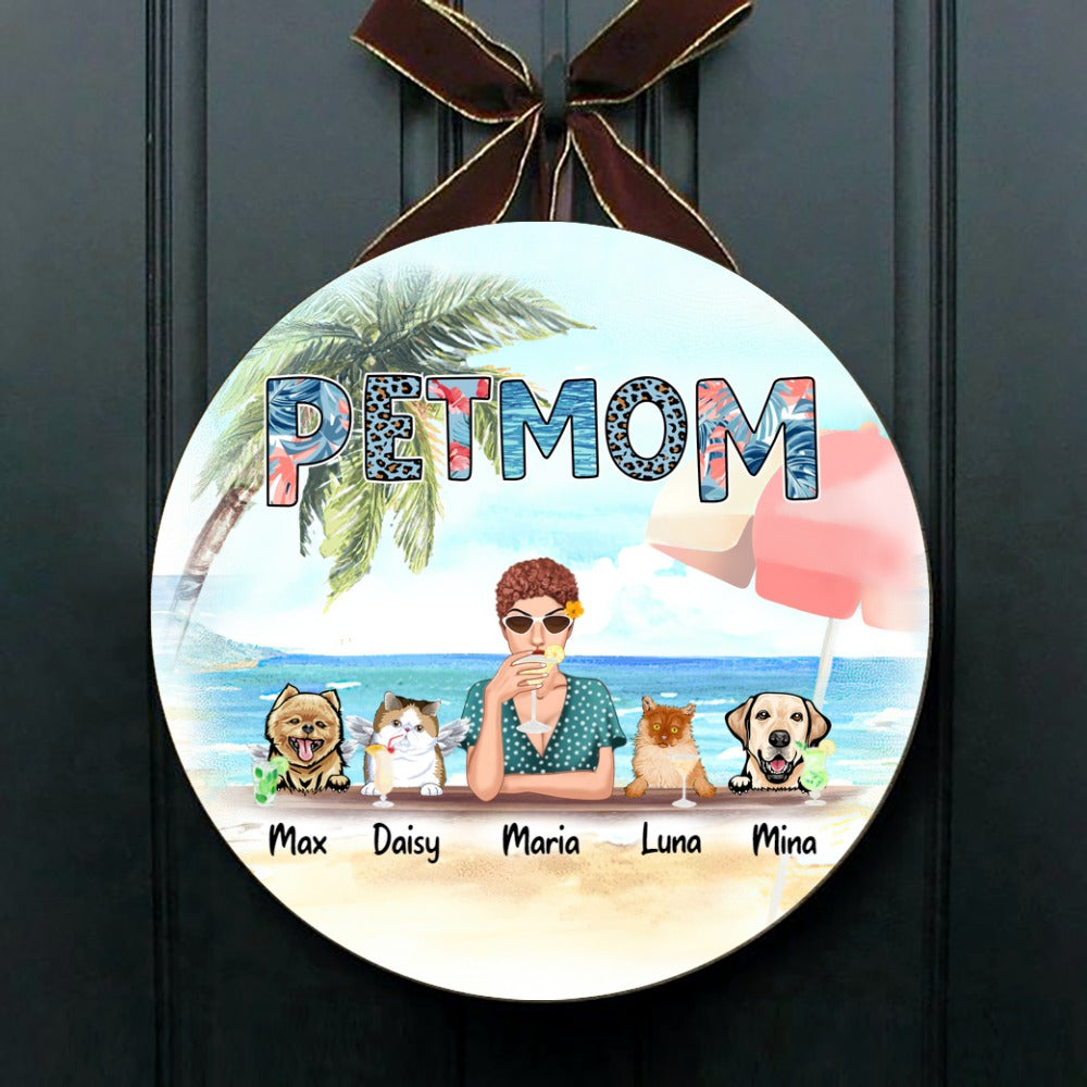 Personalized - Petmom with Pets on the beach - Choose up to 4 Dogs/Cats - Door Sign